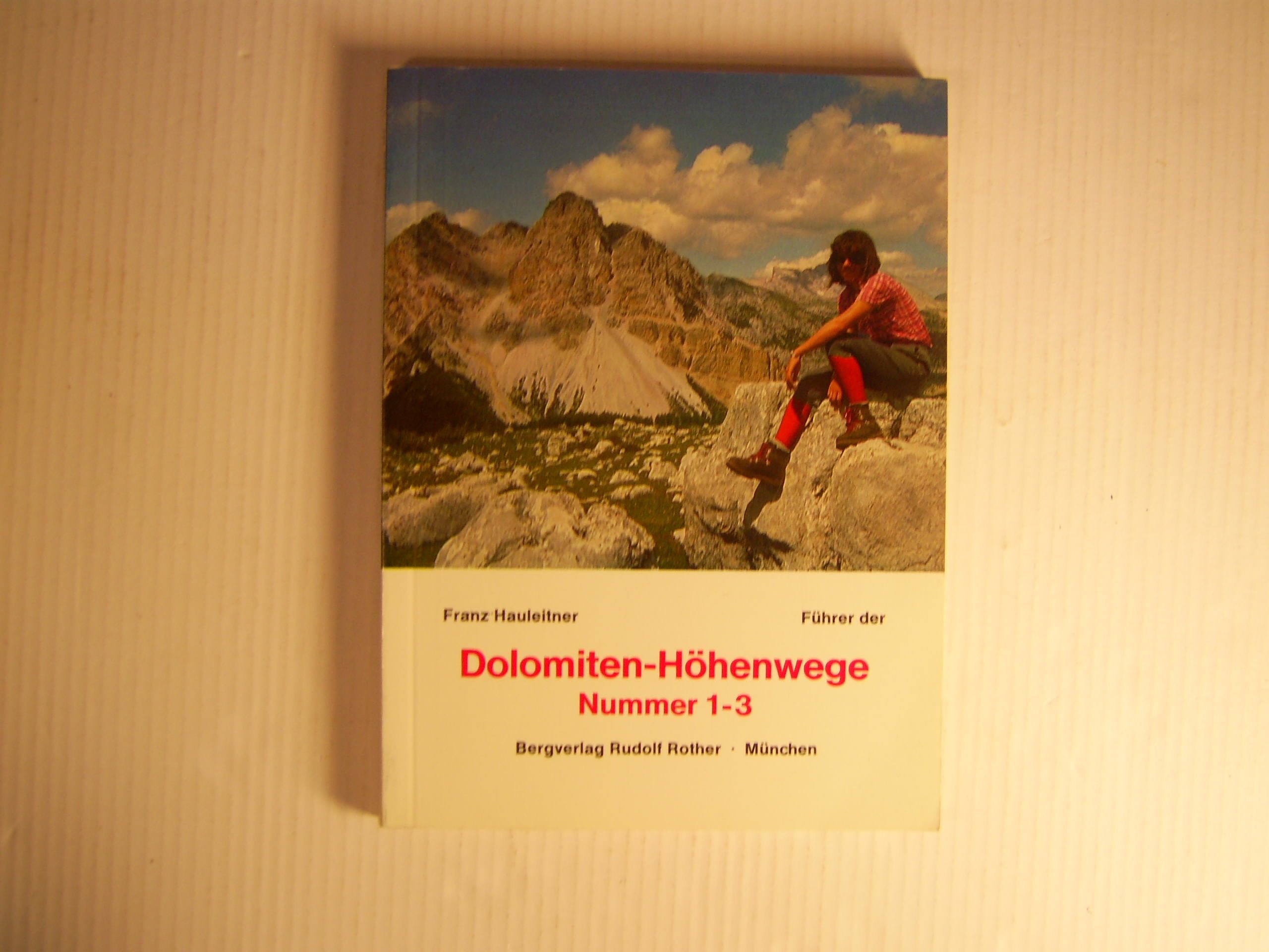 Dolomiten-Höhenwege: Wanderführer spezial Leisure & Fun