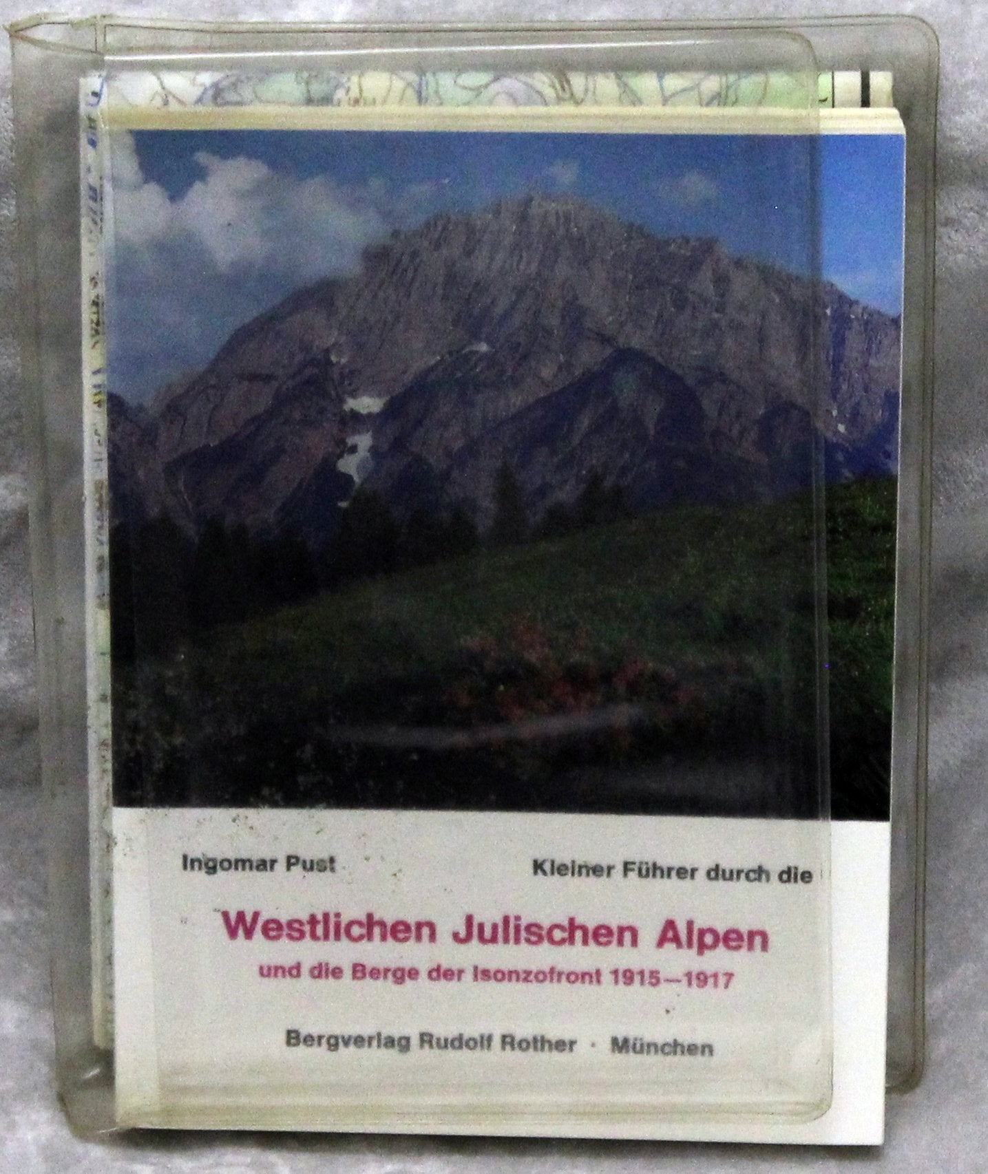 Westliche Julische Alpen und die Berge der Isonzofront 1915-1917: Kleiner Führer Books