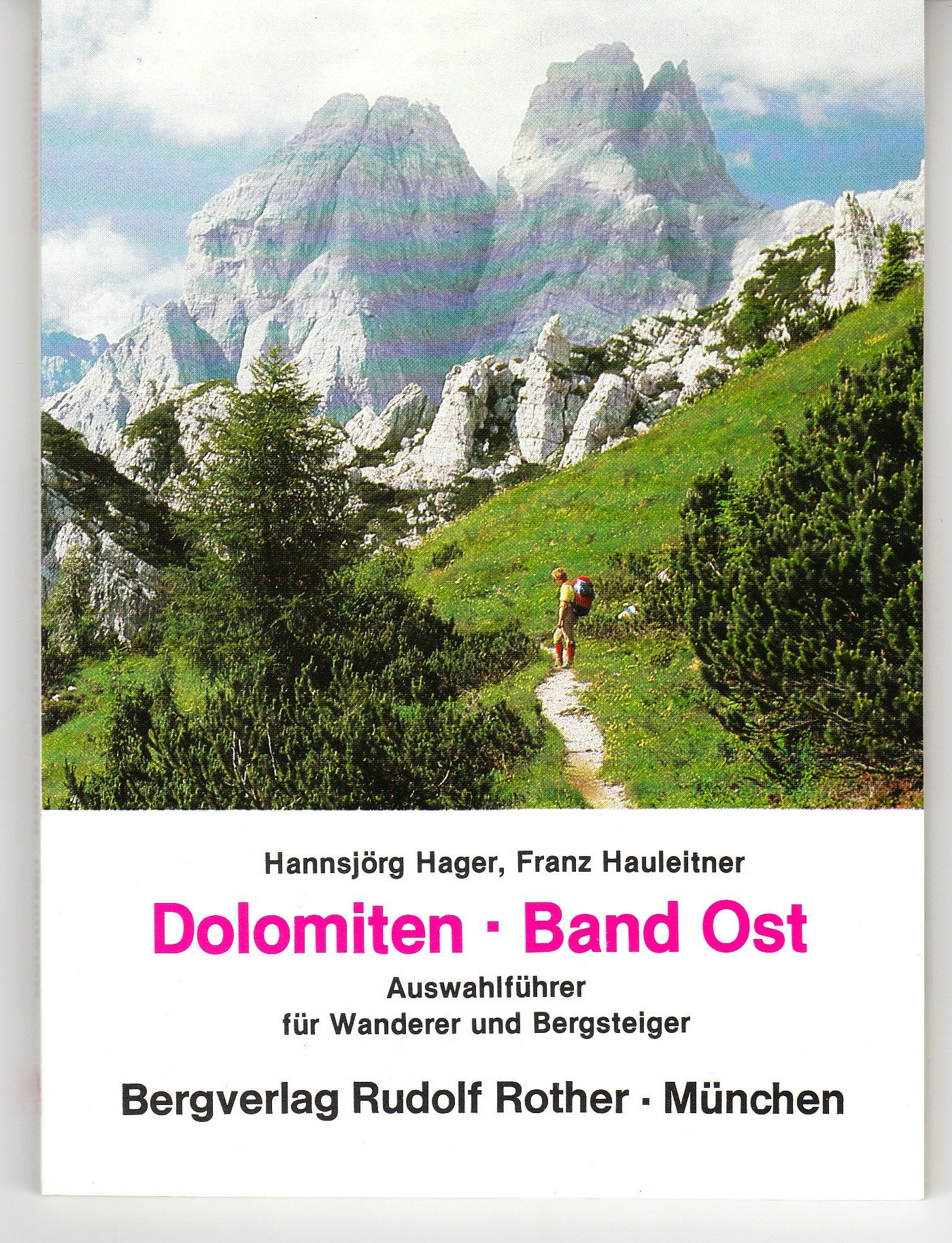 Dolomiten - Ost: Auswahlführer Leisure, Home & Garden