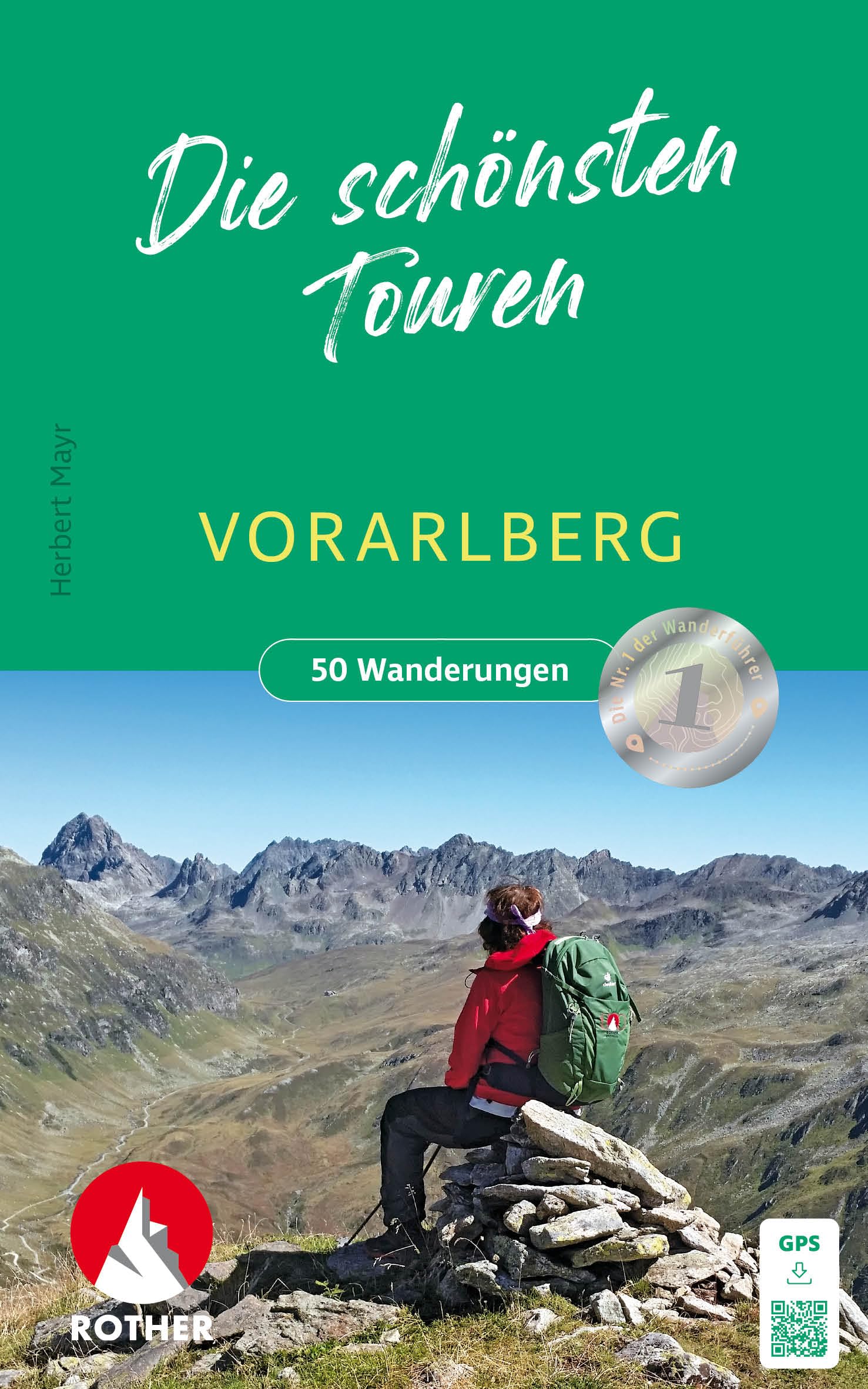 Vorarlberg - Die schönsten Touren: zwischen Bodensee und Silvretta. 50 Wanderungen mit GPS-Tracks (Rother Wanderbuch) Leisure, Home & Garden