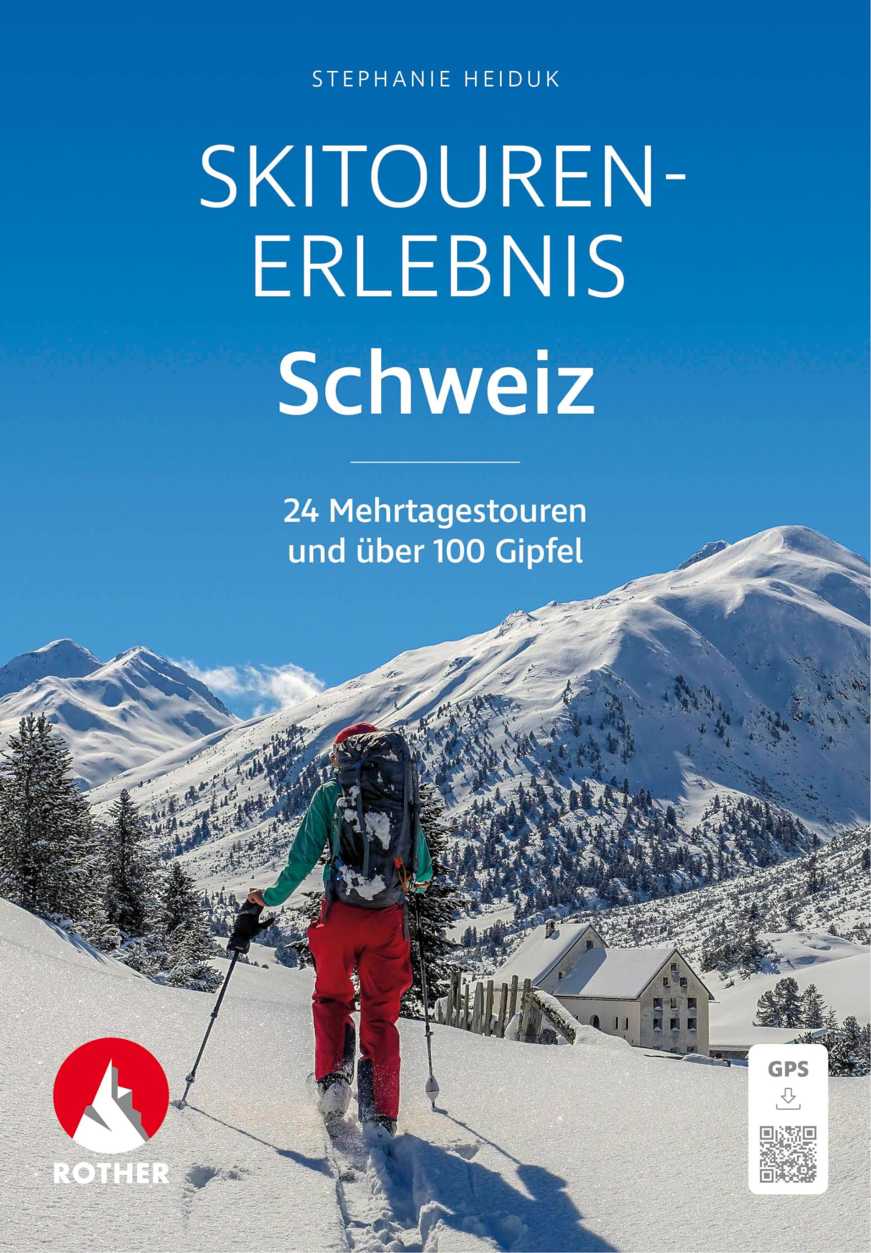 Skitouren-Erlebnis Schweiz: 24 Mehrtagestouren und über 100 Gipfel. Mit GPS-Tracks. (Rother Selection) Leisure, Home & Garden