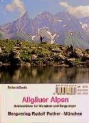 Allgäuer Alpen: Gebietsführer für Wanderer und Bergsteiger Leisure, Home & Garden