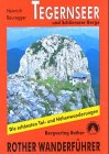 Bergwanderungen in den Tegernseer und Schlierseer Bergen: Wanderführer mit 50 Touren Travel
