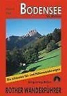 Vom Bodensee bis zum Brandnertal: Rother Wanderführer Hiking & Cycling