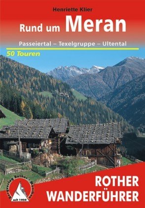 Rund um Meran (Rother Wanderführer) Maps & Plans