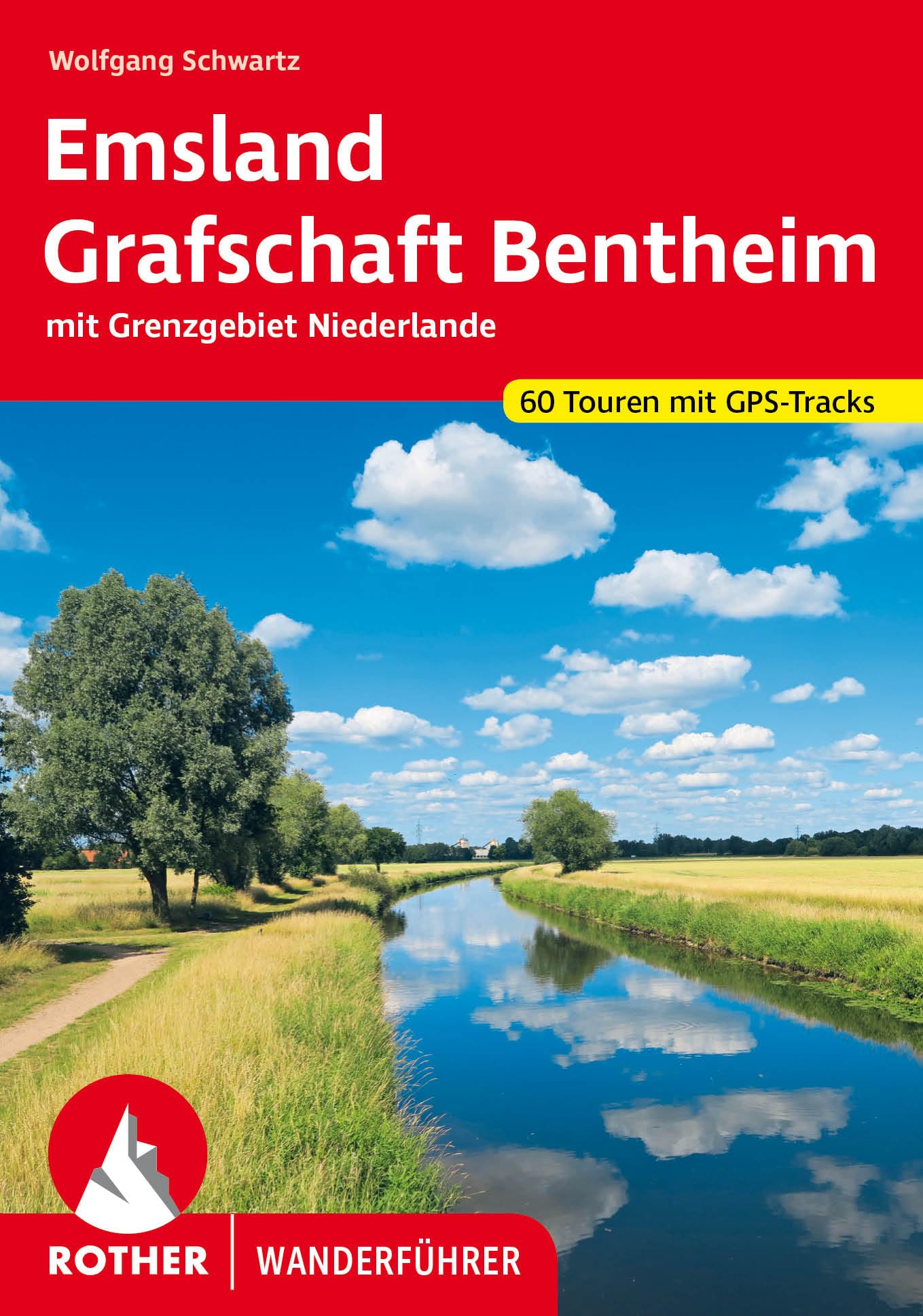Emsland - Grafschaft Bentheim: mit Grenzgebiet Niederlande. 60 Touren mit GPS-Tracks (Rother Wanderführer) Leisure, Home & Garden
