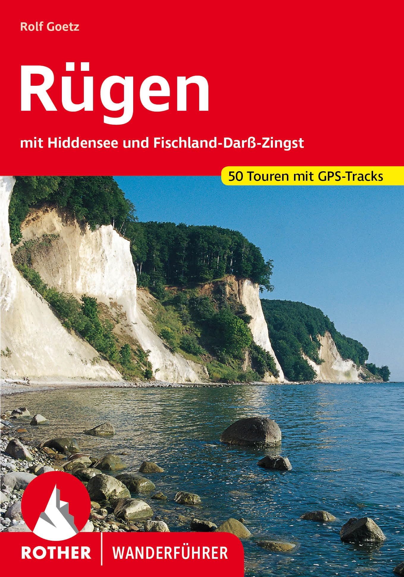 Rügen: mit Hiddensee und Fischland-Darß-Zingst. 50 Touren mit GPS-Tracks (Rother Wanderführer) Leisure, Home & Garden