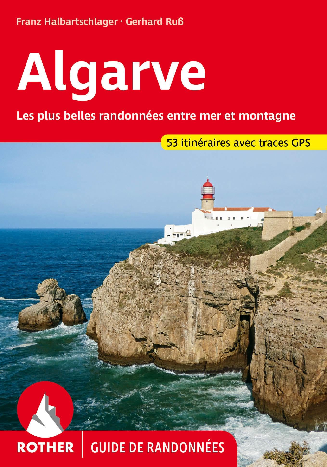 ALGARVE (FR) BELLES RANDO ENTRE MER ET MONTAGNE book