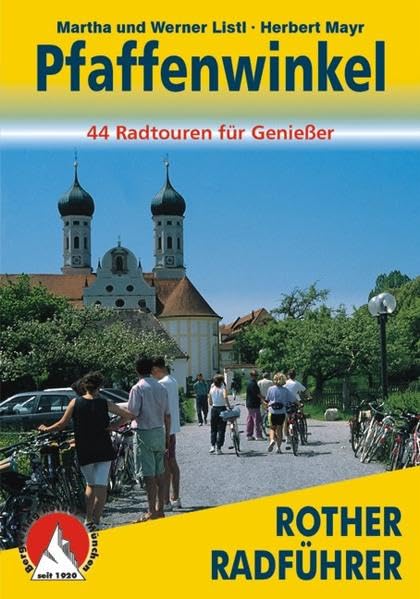 Pfaffenwinkel: 44 Radtouren für Genießer (Rother Radführer) Leisure, Home & Garden