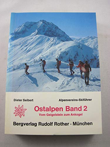 Ostalpen Skiführer. Alpenvereins-Skiführer / Vom Geigelstein zum Ankogel Leisure & Fun