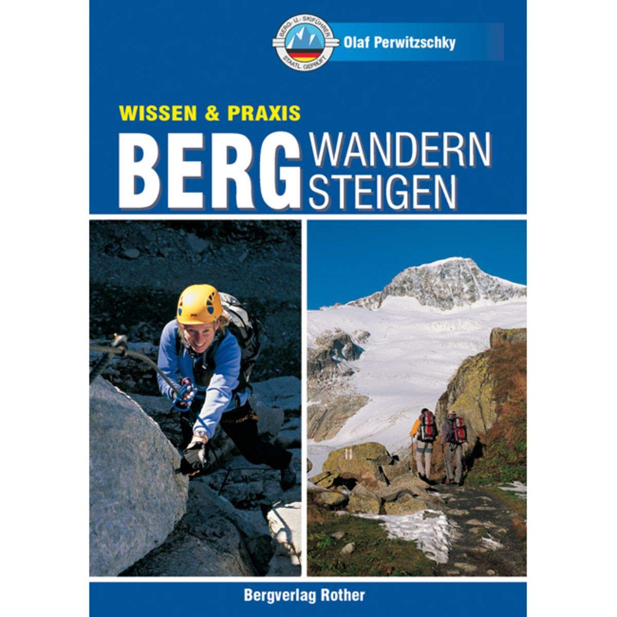 Bergwandern - Bergsteigen Leisure, Home & Garden Books