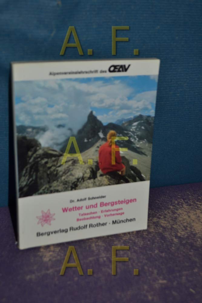 Wetter und Bergsteigen: Alpenvereinslehrschrift Geology & Geography