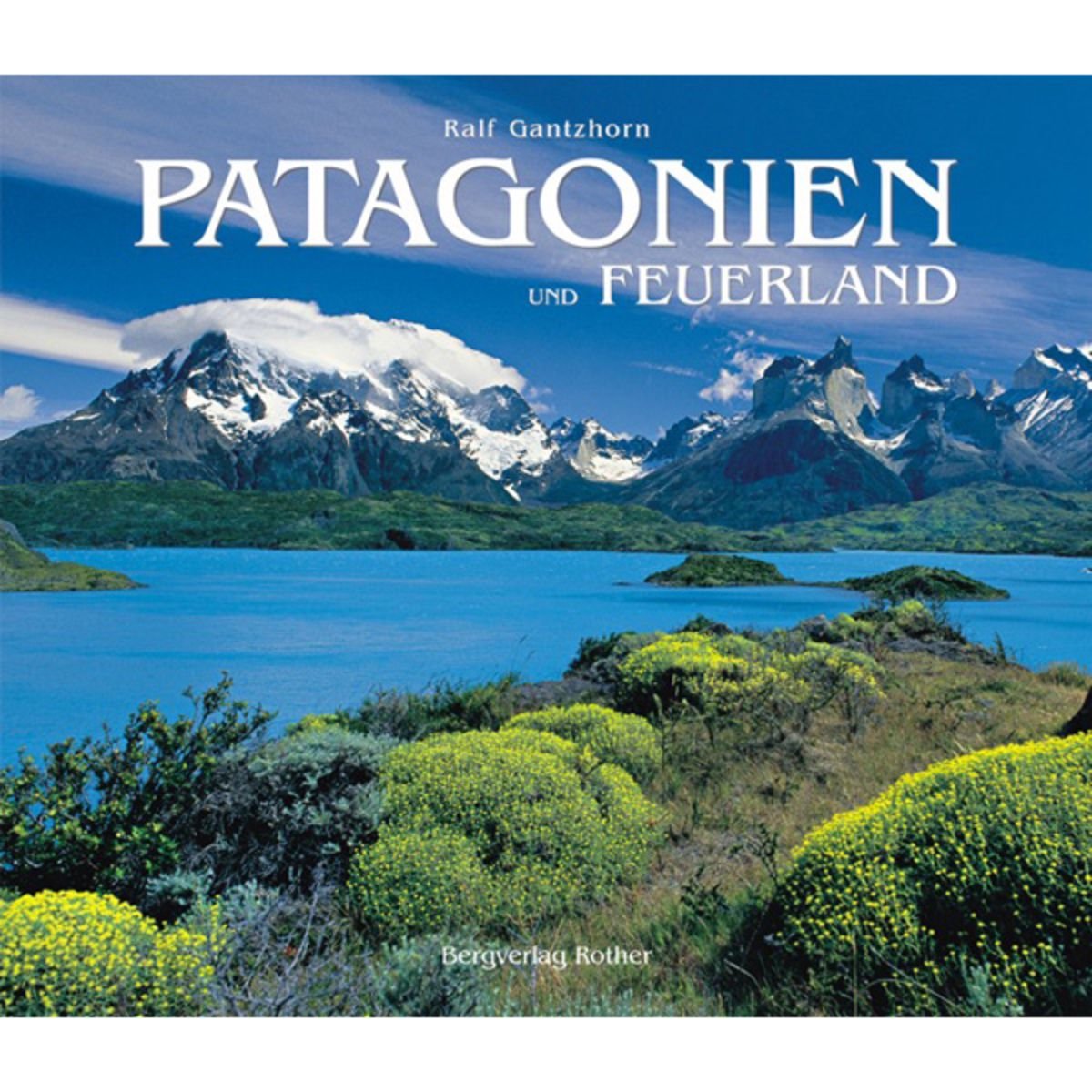 Patagonien: und Feuerland (Bildband) Leisure, Home & Garden