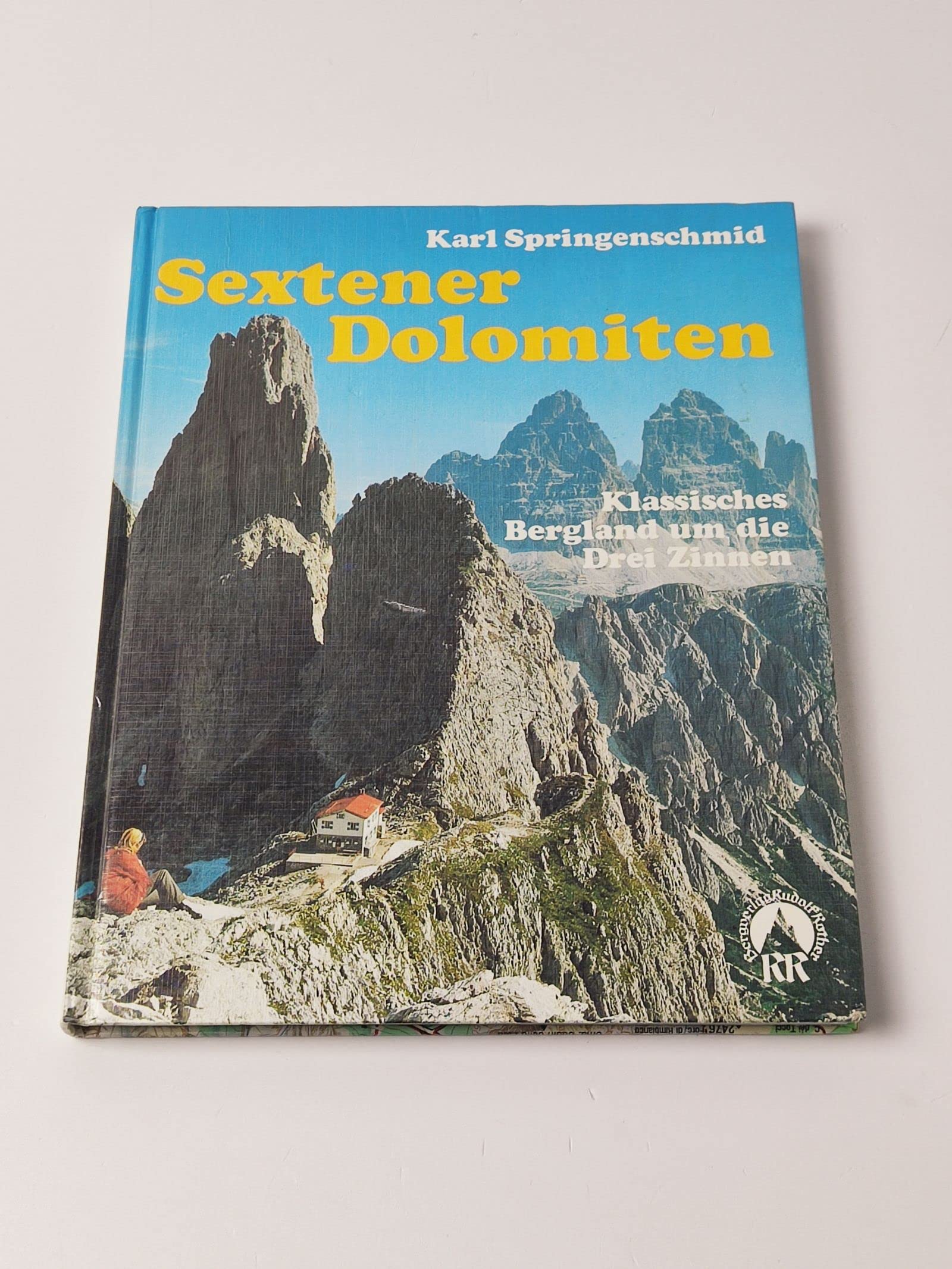 Sextener Dolomiten - Klassisches Bergland um die Drei Zinnen: Alpine Monographie Books