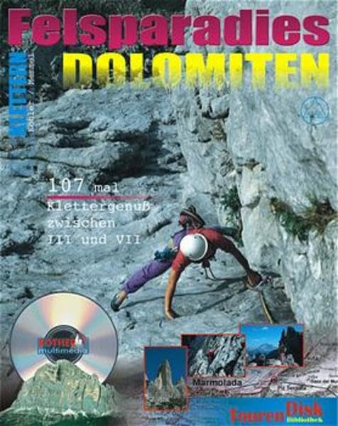 Felsparadies Dolomiten: 100 und einmal Klettergenuss Hobbies & Leisure