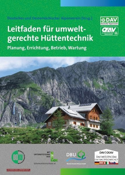 Leitfaden für umweltgerechte Hüttentechnik: Planung, Errichtung, Betrieb, Wartung Law