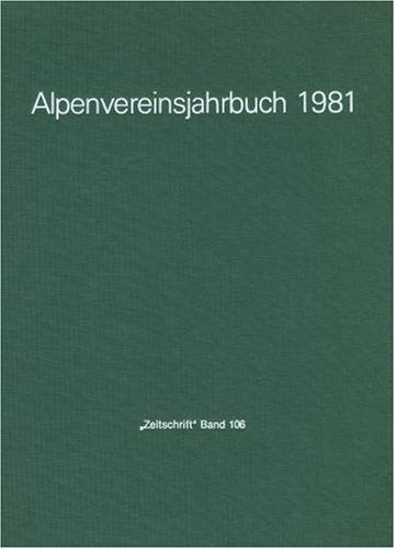 Alpenvereinsjahrbuch 1985: Berg' 85, Band 109 Books