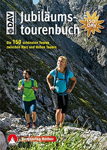 DAV Jubiläumstourenbuch Leisure, Home & Garden