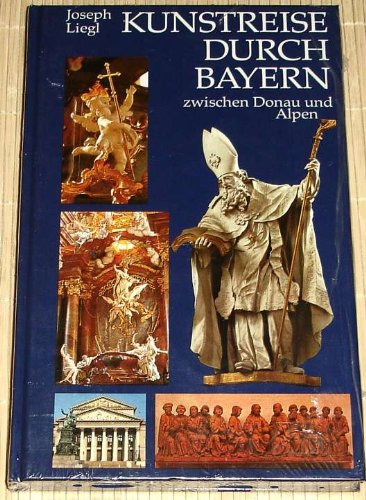 Kunstreise durch Bayern zwischen Donau und Alpen Books