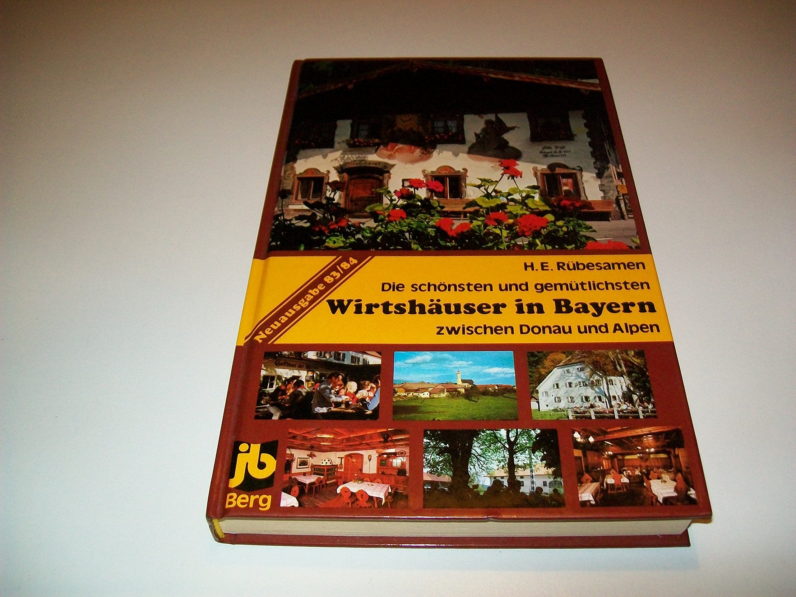 Die schönsten und gemütlichsten Wirtshäuser in Bayern zwischen Donau und Alpen Leisure, Home & Garden