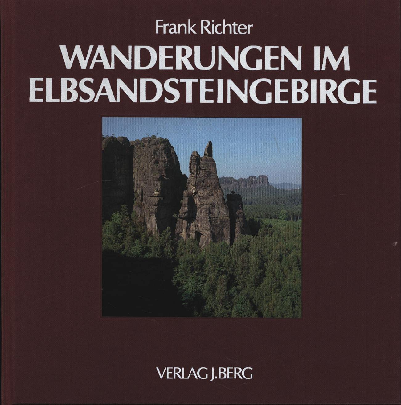 Wanderungen im Elbsandsteingebirge Travel Books