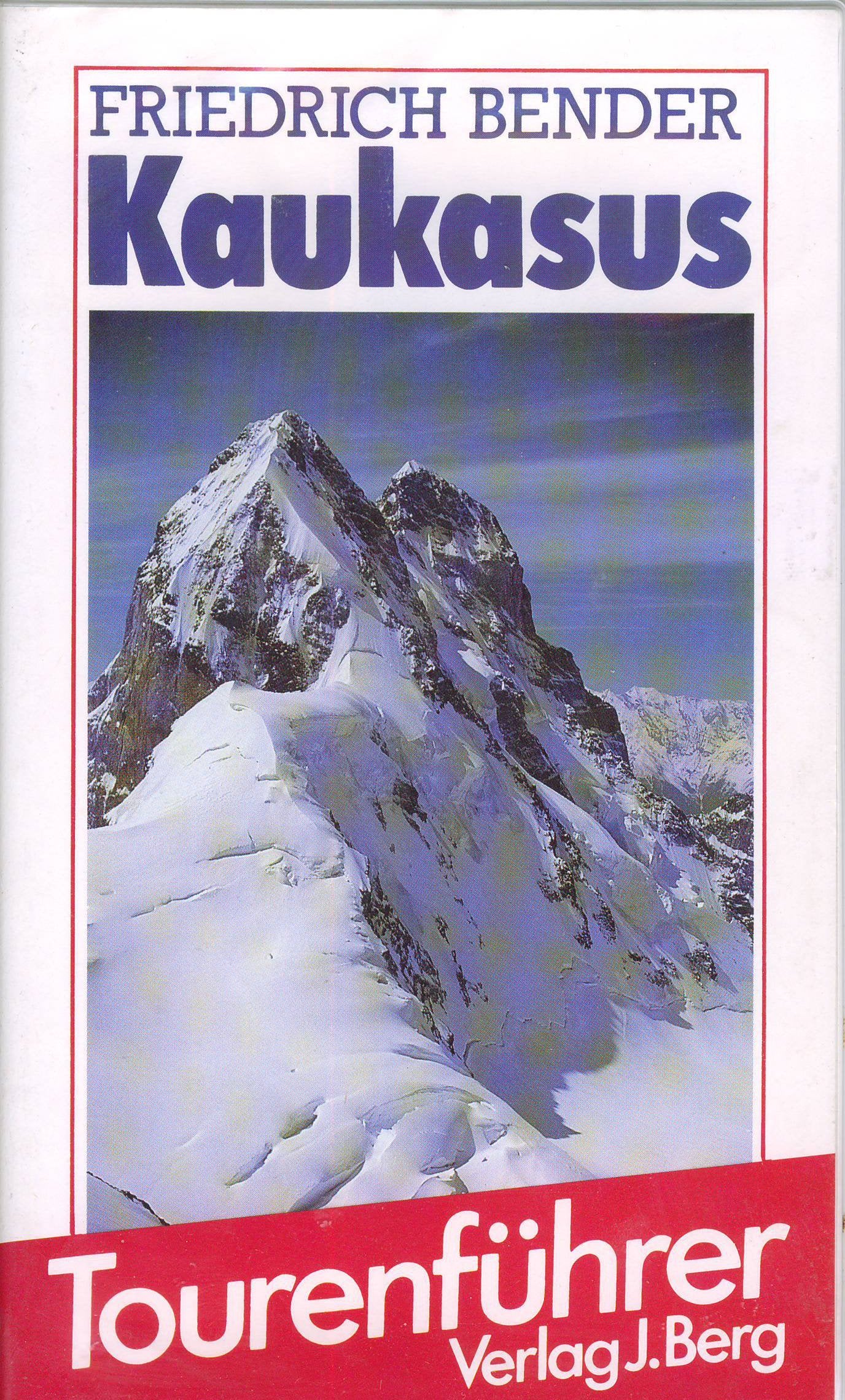 Kaukasus. Ein BERG-Tourenführer Books