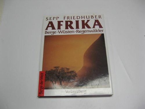 Afrika. Berge - Wüsten - Regenwälder Books