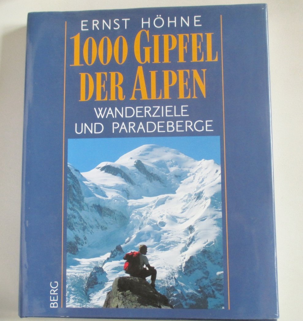 1000 Gipfel der Alpen. Wanderziele und Paradeberge Leisure, Home & Garden