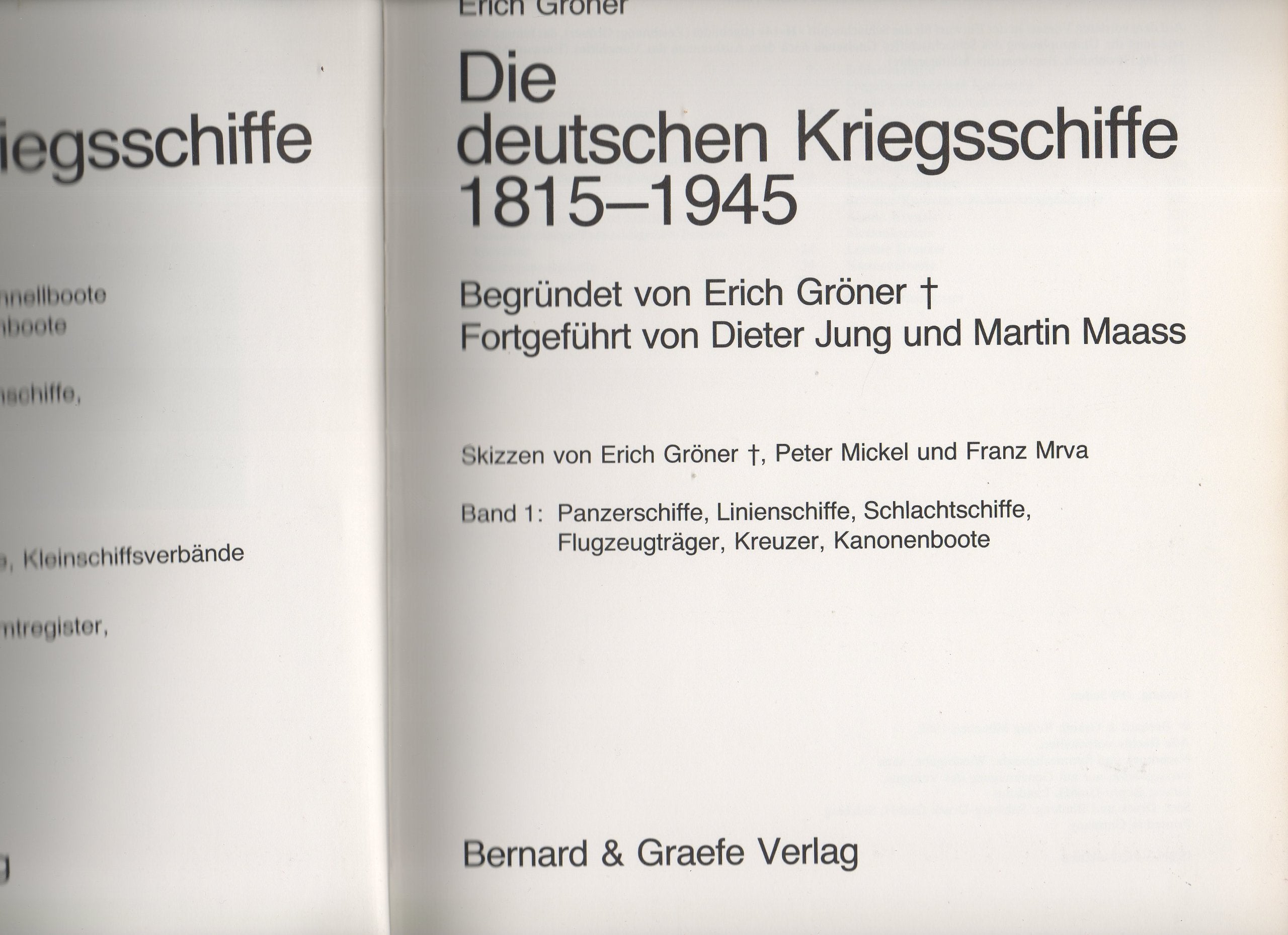 Die deutschen Kriegsschiffe 1815-1945, 8 Bde. in 9 Tl.-Bdn., Bd.1, Panzerschiffe, Linienschiffe, Schlachtschiffe, Flugzeugträger, Kreuzer, Kanonenboote Business & Technology