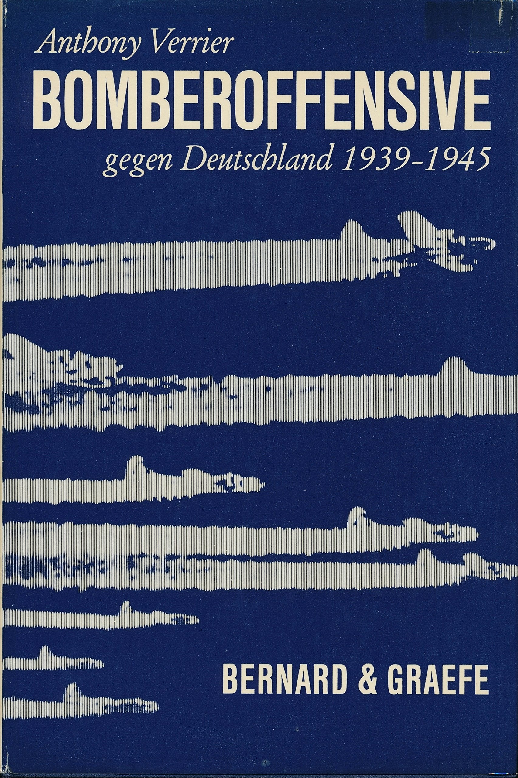 Bombenoffensive gegen Deutschland 1939 - 1945 Books