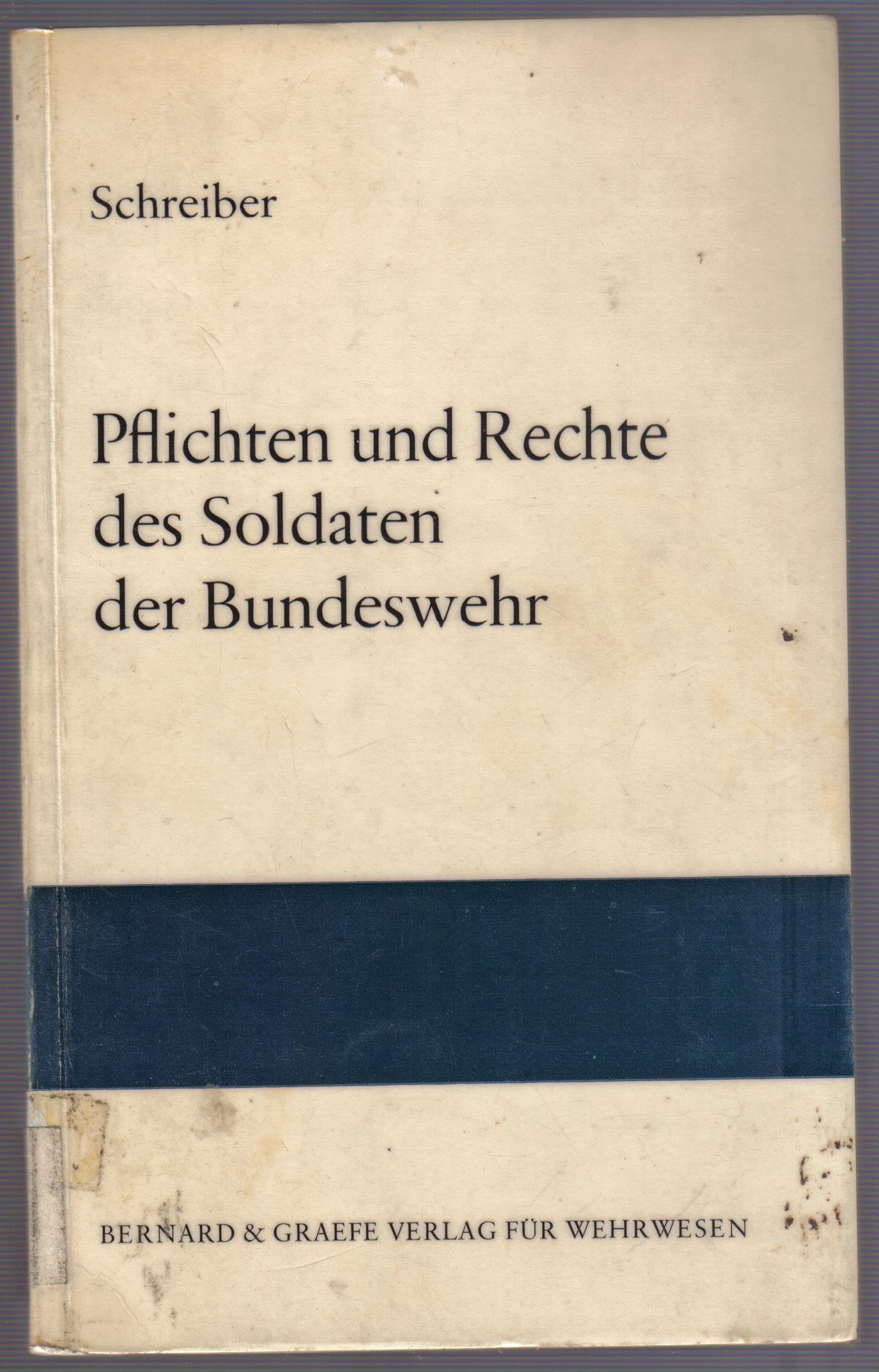 Pflichten und Rechte des Soldaten der Bundeswehr Books