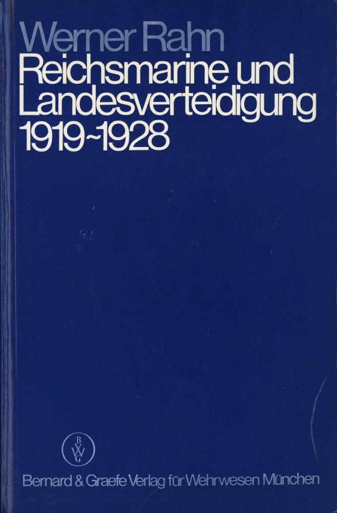Reichsmarine und Landesverteidigung 1919-1928. Konzeption und Führung der Marine in der Weimarer Republik (Livre en allemand) book