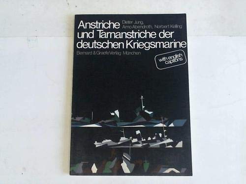 Die Anstriche und Tarnanstriche der deutschen Kriegsmarine. Dt.-Engl Business & Technology