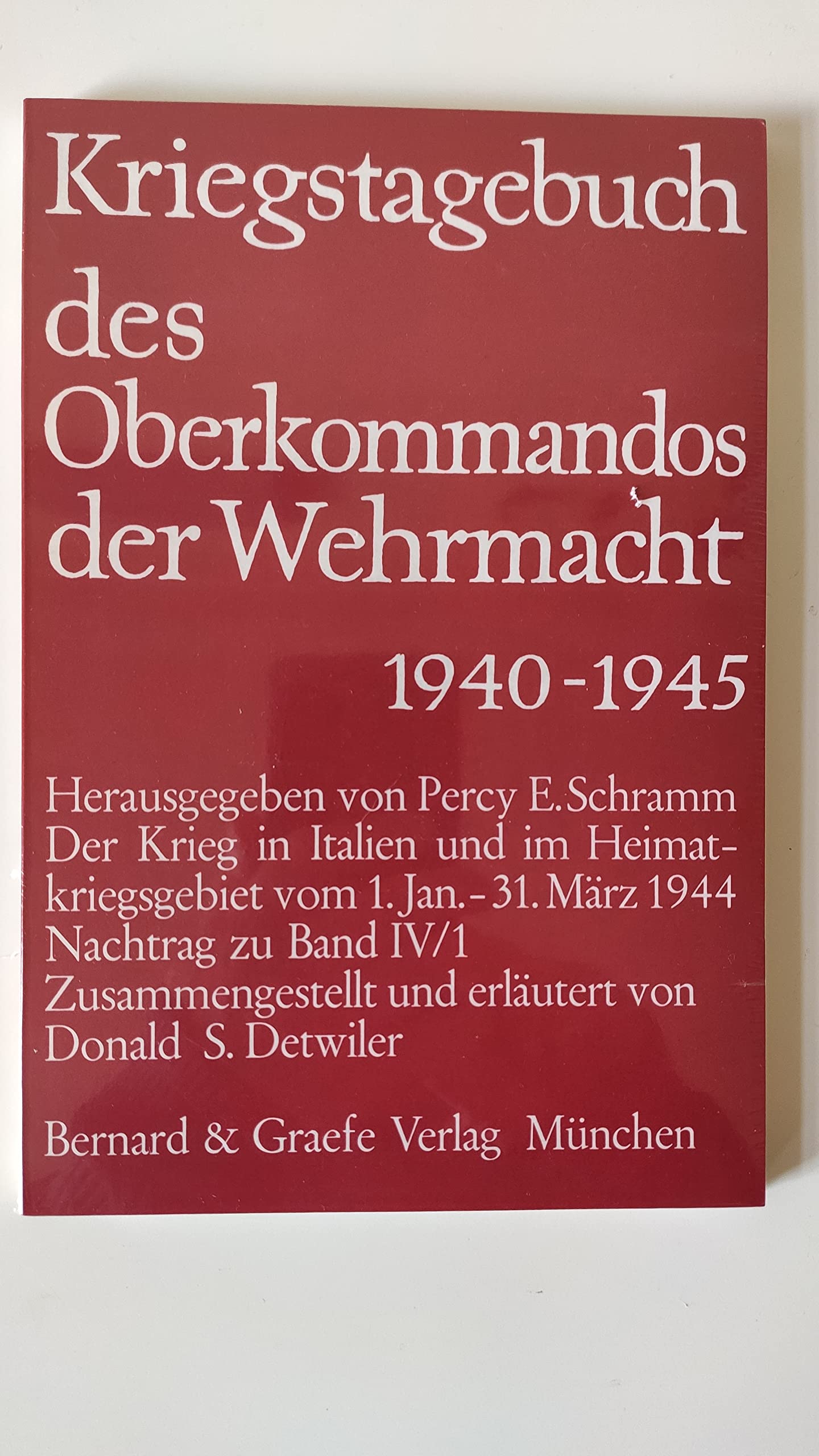 Der Krieg in Italien und im Heimatkriegsgebiet vom 1. Januar - 31. März 1944. (2. Nachtrag) Books