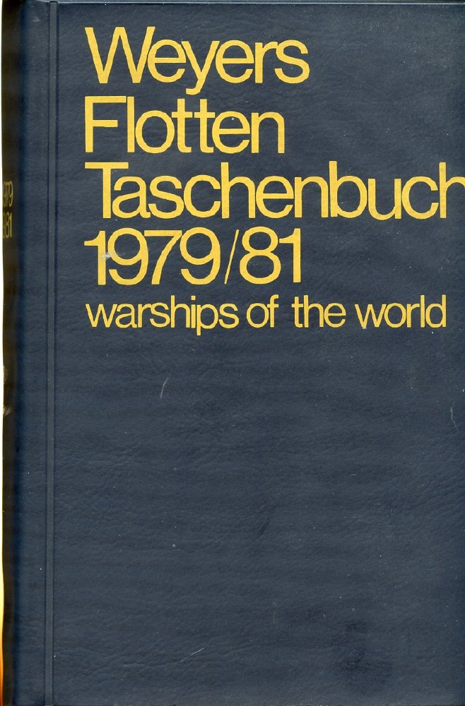 Weyers Flottentaschenbuch 1979/81 , Warships of the world , Flotten Taschenbuch Books
