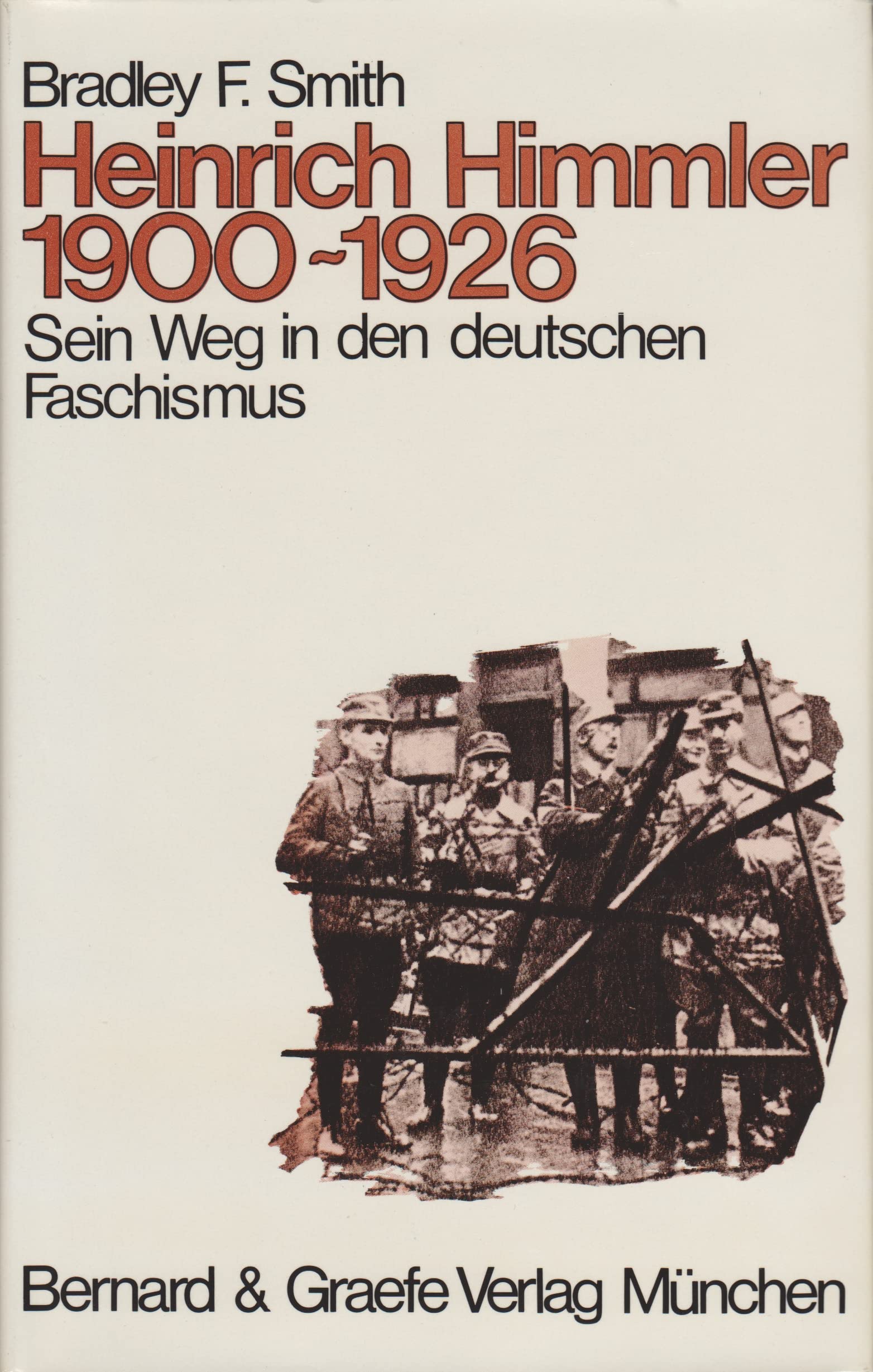 Heinrich Himmler 1900-1926. Sein Weg in den deutschen Faschismus Books