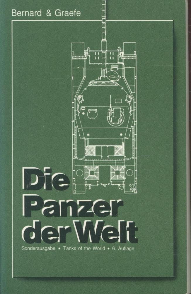 Die Panzer der Welt /Tanks of the World. Englische Ausgabe Business & Technology