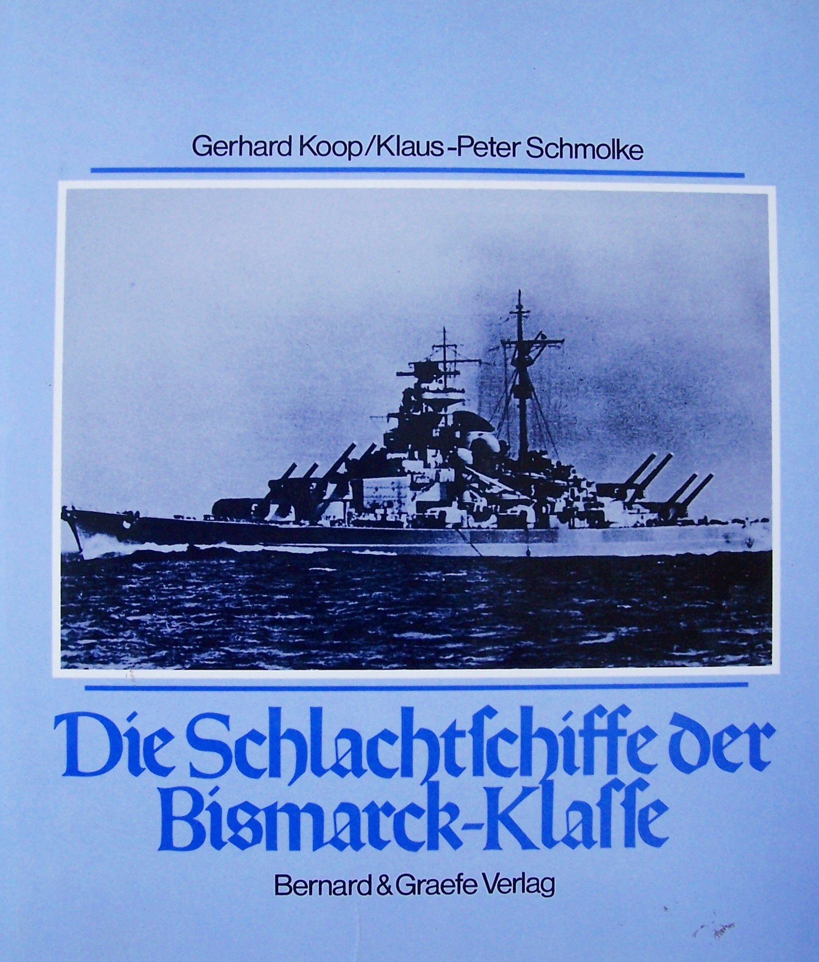 Product Image: Die Schlachtschiffe der Bismarck-Klasse