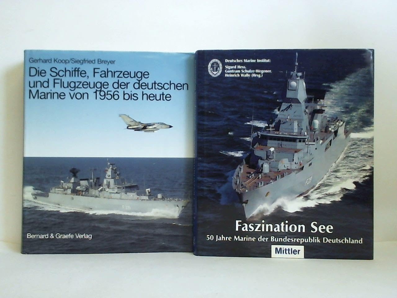 Die Schiffe, Fahrzeuge und Flugzeuge der deutschen Marine von 1956 bis heute Business & Technology