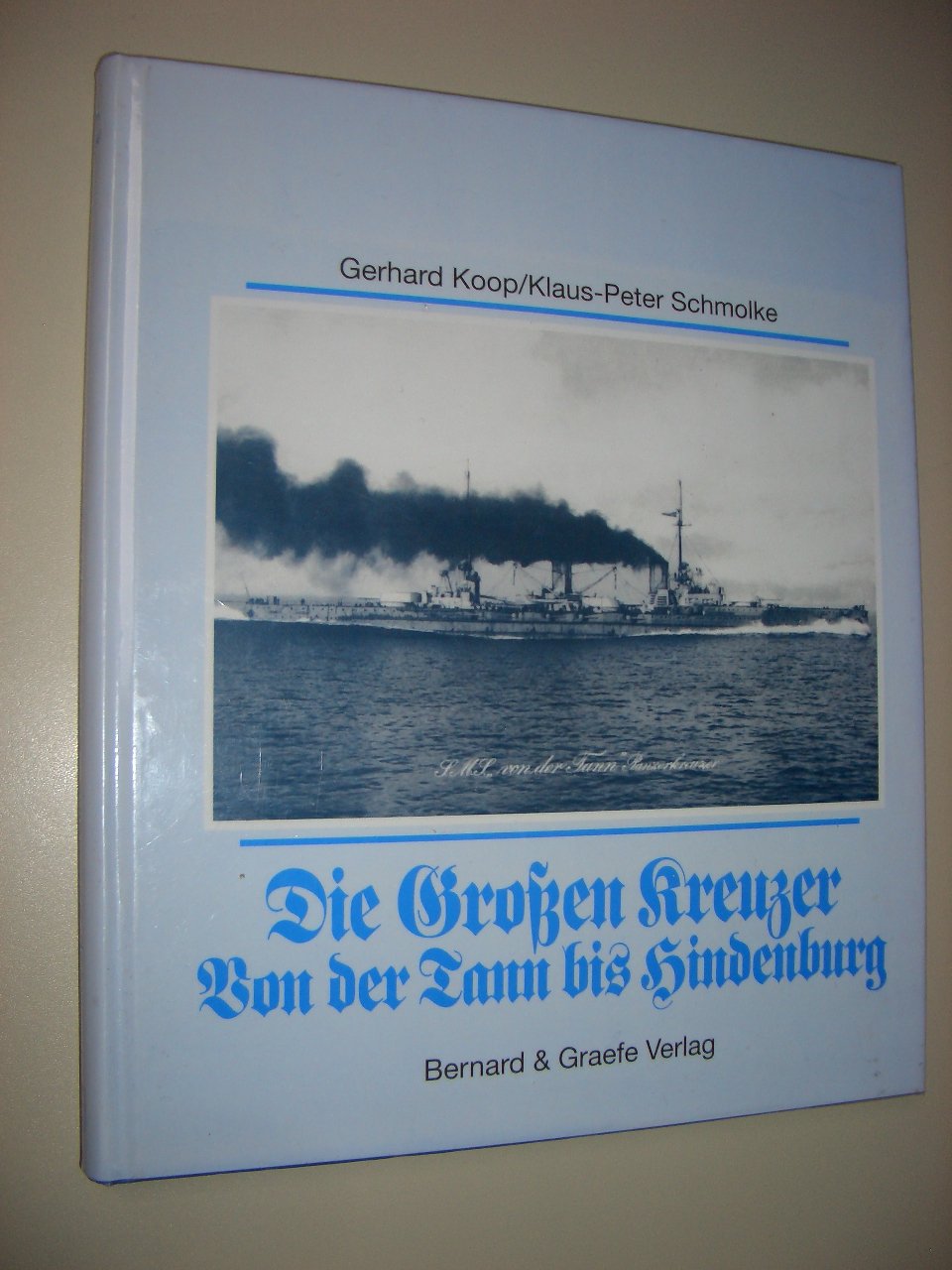 Die Grossen Kreuzer Von der Tann - Hindenburg Business & Technology