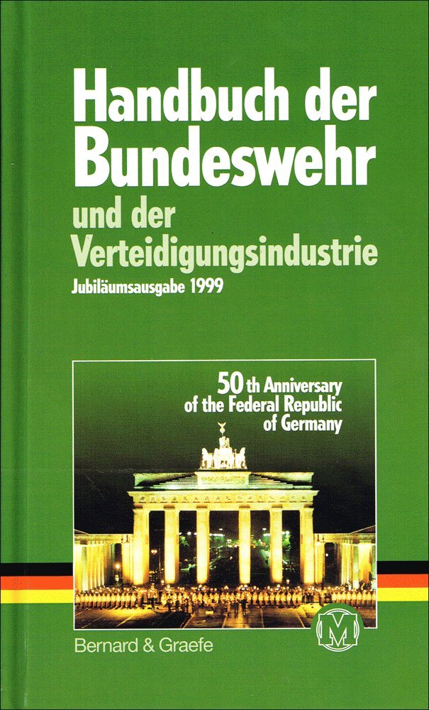 Handbuch der Bundeswehr und der Verteidigungsindustrie, 1999 German history