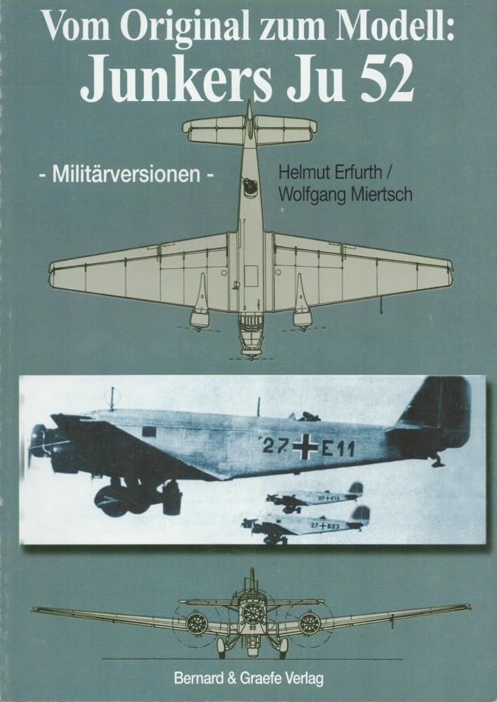 Vom Original zum Modell: Junkers Ju 52 Hobbies & Crafts