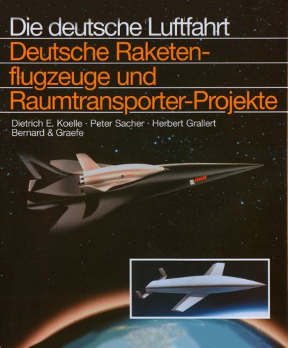 Deutsche Raketenflugzeuge und Raumflugzeug-Projekte (Die deutsche Luftfahrt) Leisure, Home & Garden