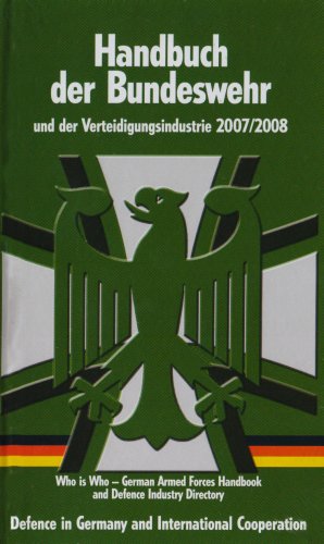Handuch der Bundeswehr und Verteidigungsindustrie 2007/2008 Law