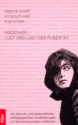 Mädchen. Lust und Last der Pubertät Medicine