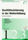 Qualitätssicherung in der Weiterbildung, Bd.1, Marktsegment öffentlich geförderte Weiterbildung: Hrsg.: Berufl. Fortbildungszentren d. Bayer. Wirtschaft Business, Finance & Career