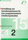 Vermittlung von Sozialkompetenzen für eine gruppenorientierte Arbeitsorganisation, m. CD-ROM, Bd.2, Materialien für die Weiterbildung Law