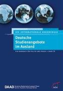 Deutsche Studienangebote im Ausland: Ein Handbuch für Politik und Praxis book