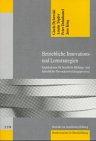 Betriebliche Innovationsstrategien und Lernstrategien: Implikationen für berufliche Bildungsentwicklungsprozesse und betriebliche ... f. Berufsbildung, Der Generalsekretär Business, Finance & Career