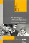 Auf dem Weg zur Lernenden Organisation: Lern- und Dialogkultur im Unternehmen Law